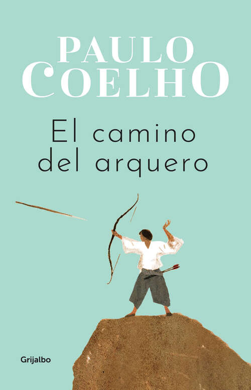 Book cover of El camino del arquero