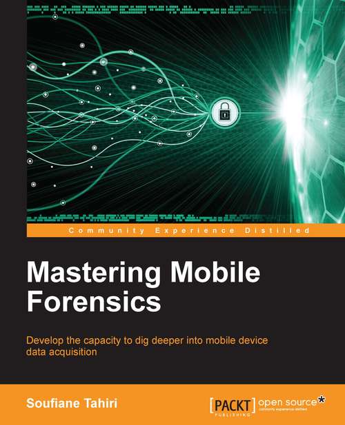 Book cover of Mastering Mobile Forensics