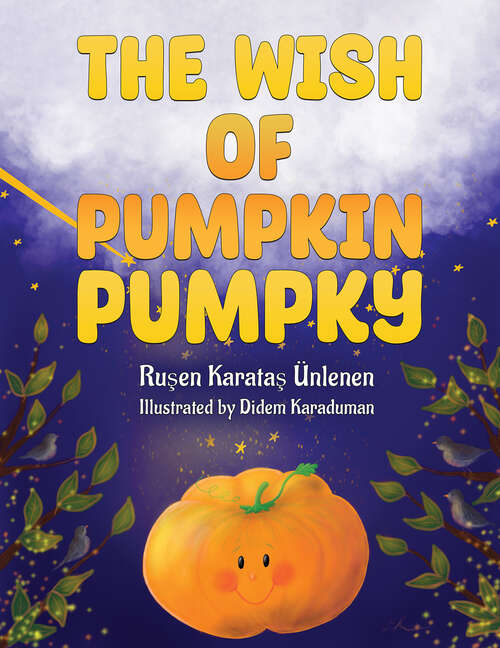 Book cover of The Wish of Pumpkin Pumpky