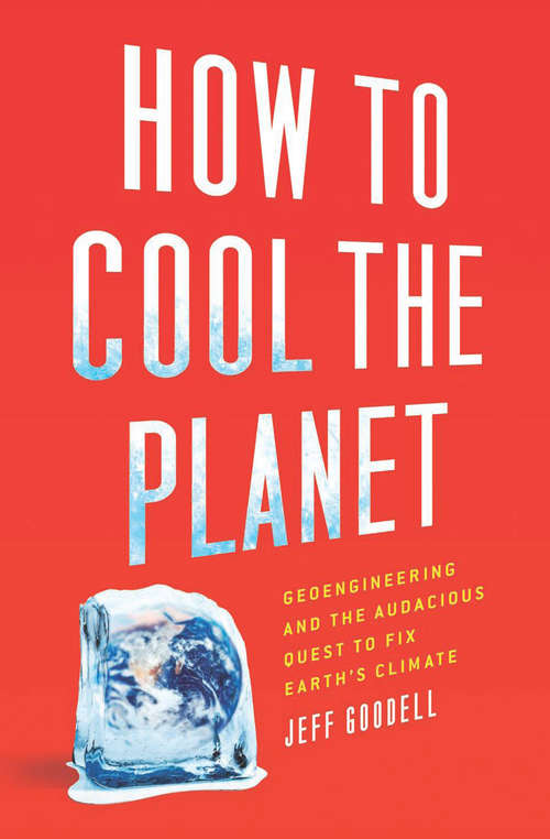 Book cover of How to Cool the Planet