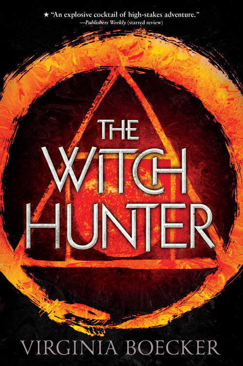 Book cover of The Witch Hunter (Witch Hunter Ser. #2)