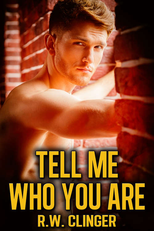 Book cover of Tell Me Who You Are