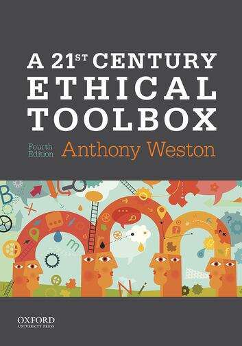 Book cover of A 21st Century Ethical Toolbox (Fourth Edition)