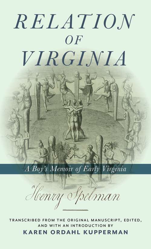 Book cover of Relation of Virginia: A Boy's Memoir of Life with the Powhatans and the Patawomecks
