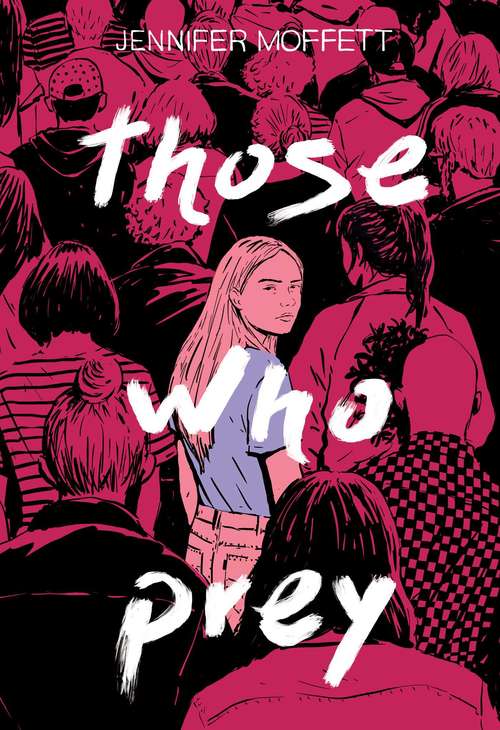 Book cover of Those Who Prey