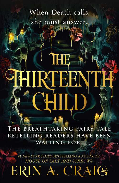 Book cover of The Thirteenth Child: From the author of House of Salt and Sorrows