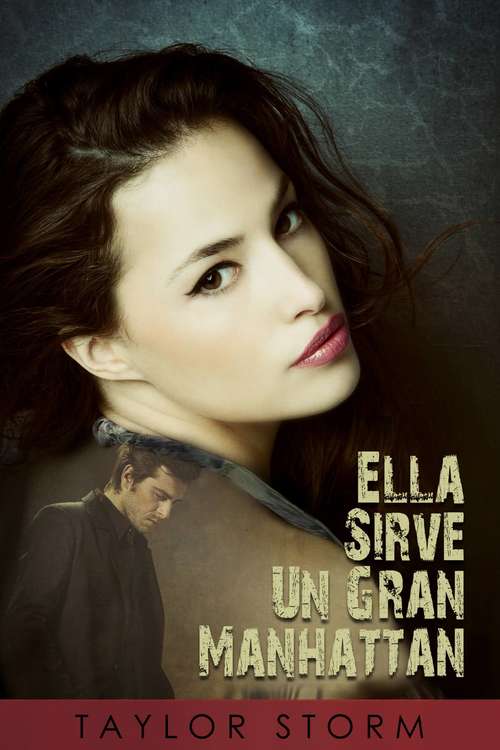 Book cover of Ella Sirve Un Gran Manhattan