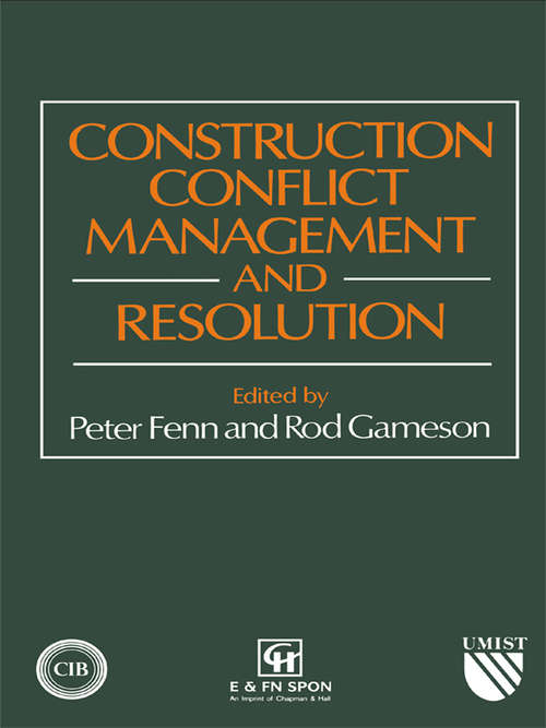 Book cover of Construction Conflict Management and Resolution: An International Perspective (Cib Ser.)