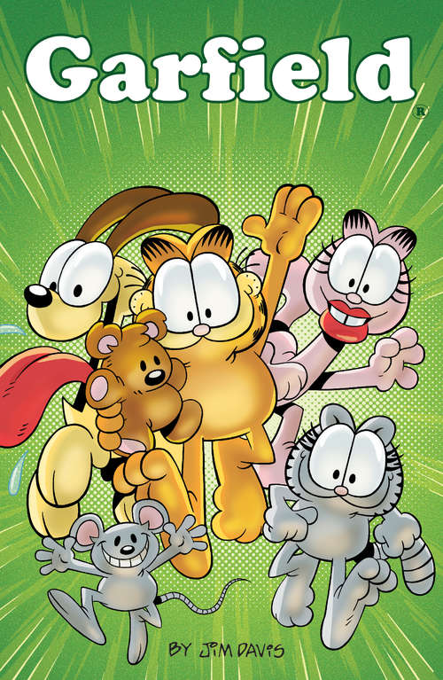 Book cover of Garfield Vol. 1: Garfield At Large; Garfield Gains Weight; Garfield Bigger Than Life (Klaus #1)