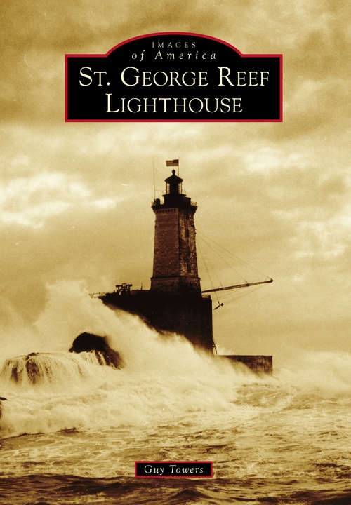 Book cover of St. George Reef Lighthouse