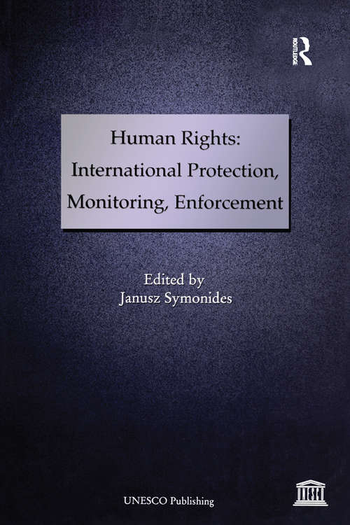 Book cover of Human Rights: International Protection, Monitoring, Enforcement