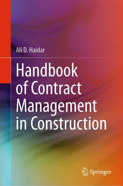 Book cover of Handbook of Contract Management in Construction (1st ed. 2021)