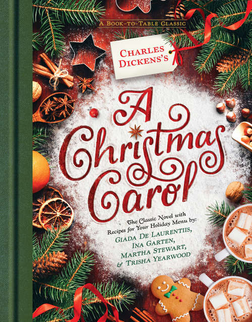 Book cover of Charles Dickens's A Christmas Carol: A Book-to-Table Classic (Puffin Plated)