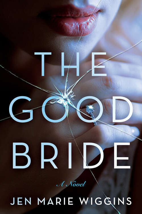 Book cover of The Good Bride: A Novel