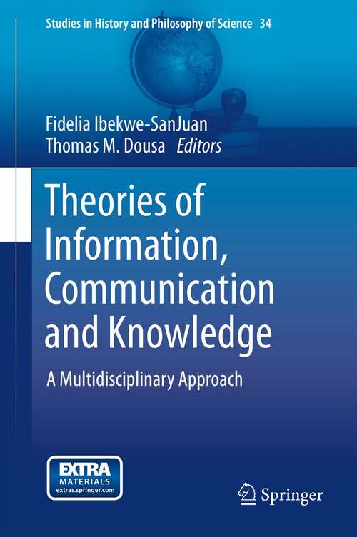 Book cover of Theories of Information, Communication and Knowledge: A Multidisciplinary Approach