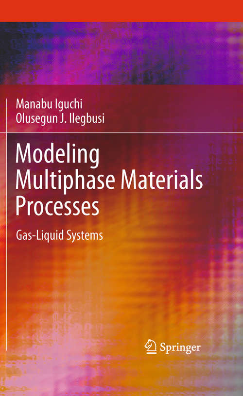 Book cover of Modeling Multiphase Materials Processes