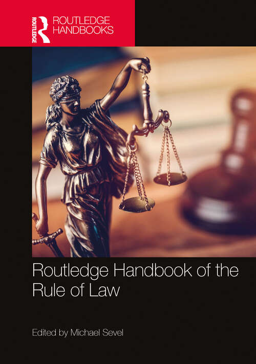 Book cover of Routledge Handbook of the Rule of Law (Routledge Handbooks in Law)