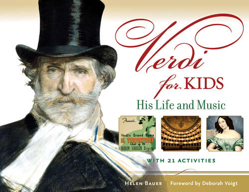 Book cover of Verdi for Kids: His Life and Music with 21 Activities (For Kids series)