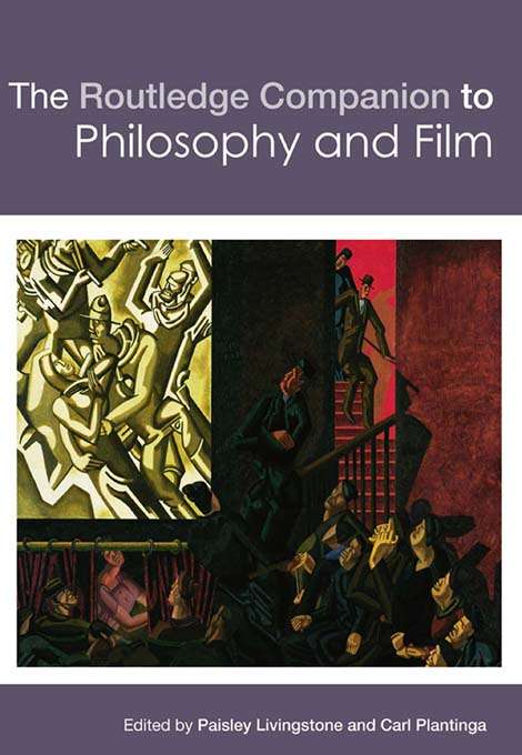 Book cover of The Routledge Companion to Philosophy and Film (Routledge Philosophy Companions)