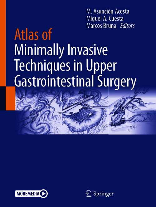 Book cover of Atlas of Minimally Invasive Techniques in Upper Gastrointestinal Surgery (1st ed. 2021)