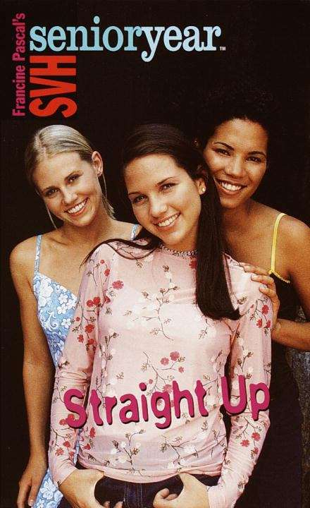 Book cover of Straight Up (Sweet Valley High Senior Year #25)