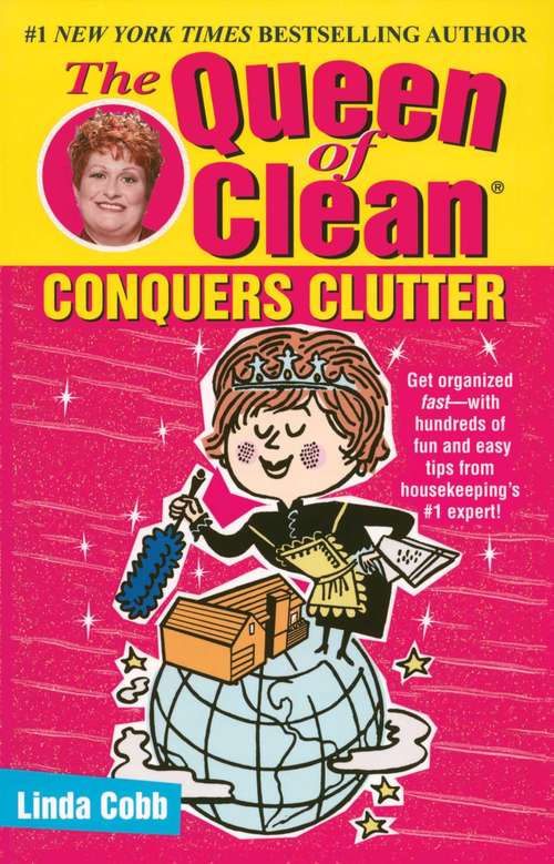 Book cover of The Queen of Clean Conquers Clutter