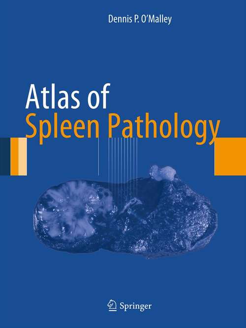 Book cover of Atlas of Spleen Pathology (Atlas of Anatomic Pathology)