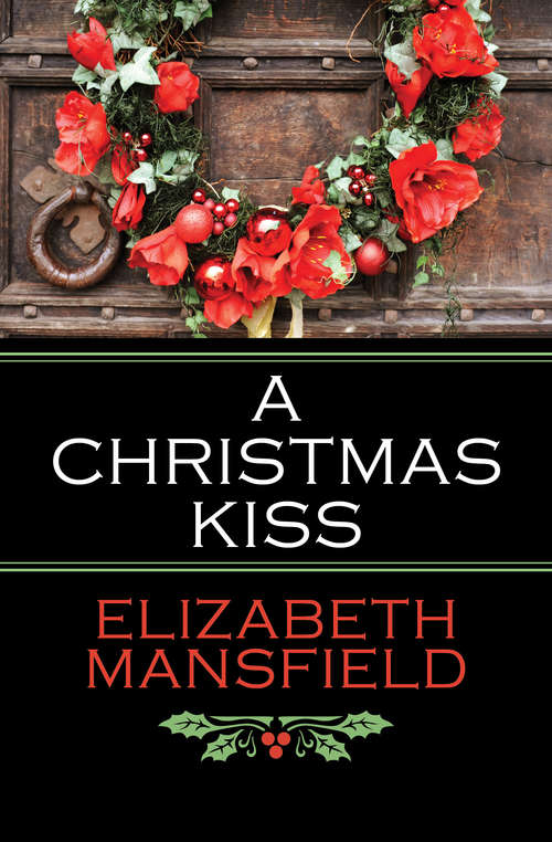 Book cover of A Christmas Kiss