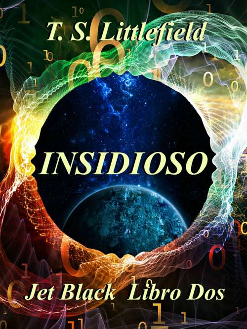 Book cover of ~ Insidioso ~  ~ Jet Black: Libro Dos ~