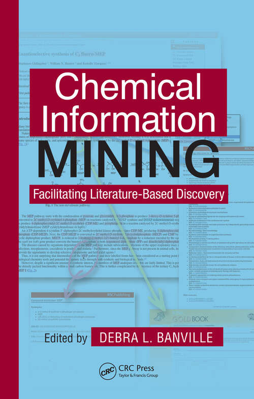 Book cover of Chemical Information Mining: Facilitating Literature-Based Discovery