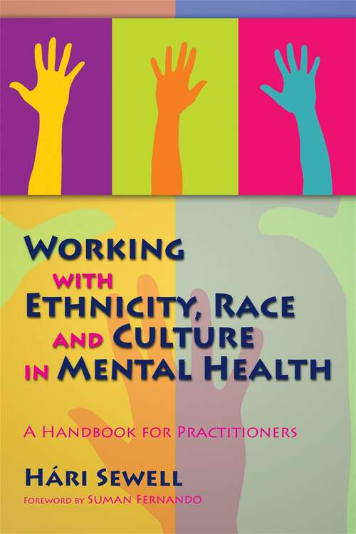 Book cover of Working with Ethnicity, Race and Culture in Mental Health: A Handbook for Practitioners
