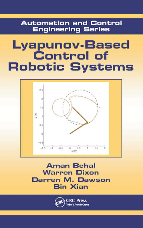 Book cover of Lyapunov-Based Control of Robotic Systems