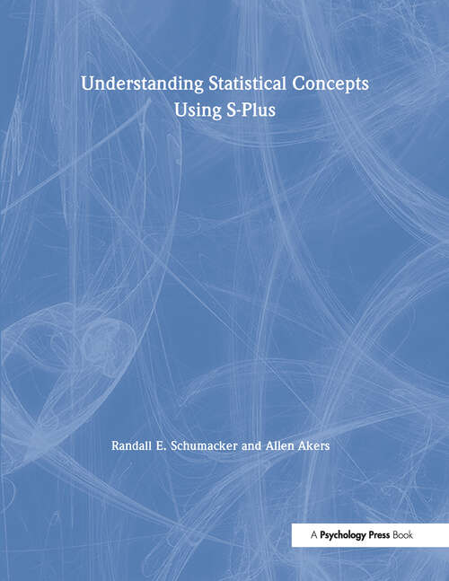 Book cover of Understanding Statistical Concepts Using S-plus