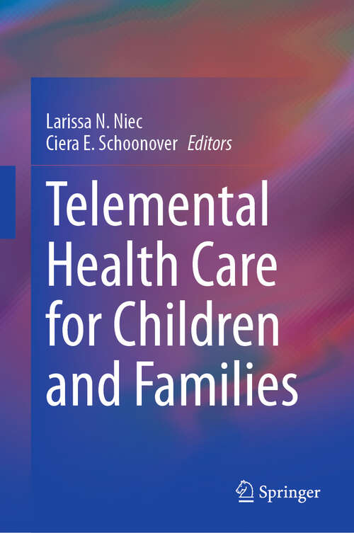 Book cover of Telemental Health Care for Children and Families (2024)