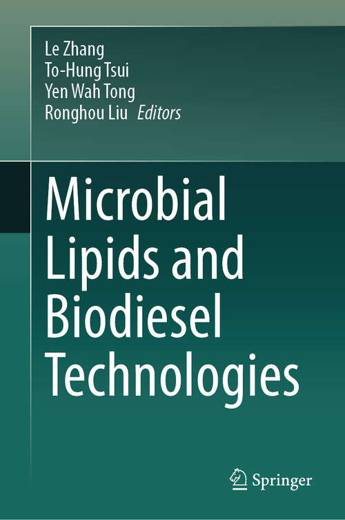 Book cover of Microbial Lipids and Biodiesel Technologies