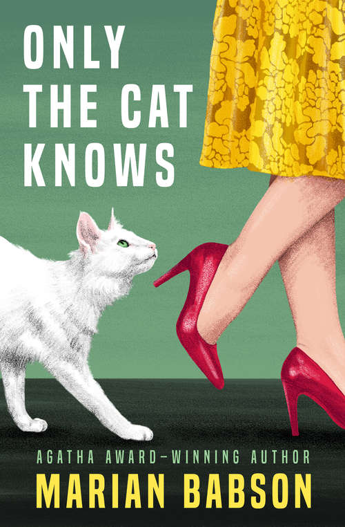 Book cover of Only the Cat Knows (Thorndike Mystery Ser.)