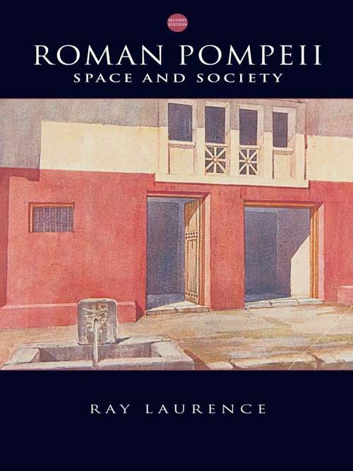 Book cover of Roman Pompeii: Space and Society (2)