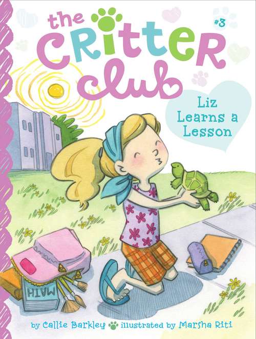 Book cover of Liz Learns a Lesson: Amy And The Missing Puppy; All About Ellie; Liz Learns A Lesson (The Critter Club #3)