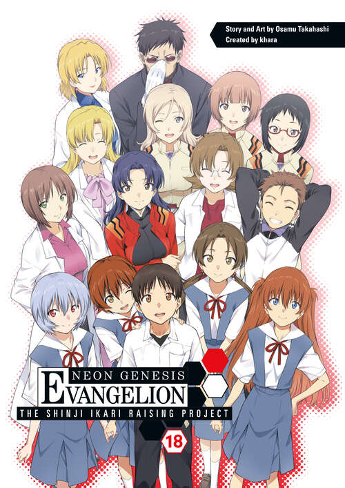 Book cover of Neon Genesis Evangelion: The Shinji Ikari Raising Project Volume 18 (Neon Genesis Evangelion: The Shinji Ikari Raising Project)