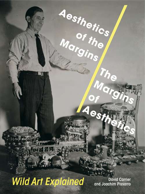 Book cover of Aesthetics of the Margins / The Margins of Aesthetics: Wild Art Explained