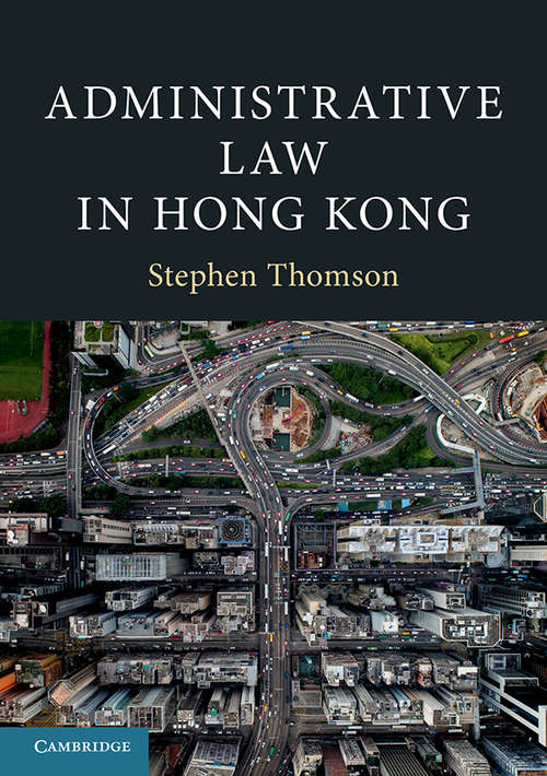 Book cover of Administrative Law in Hong Kong