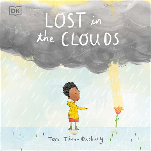 Book cover of Lost in the Clouds: A gentle story to help children understand death and grief