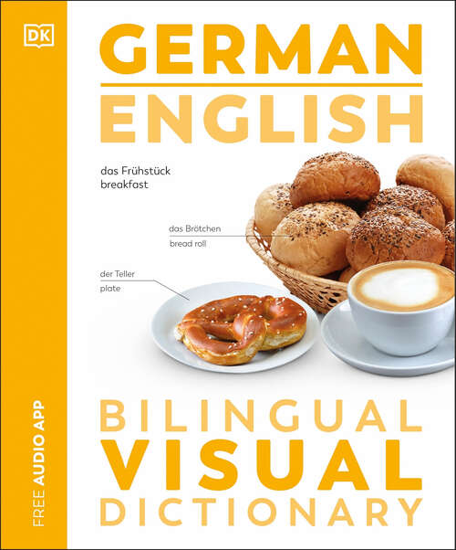 Book cover of German English Bilingual Visual Dictionary (DK Bilingual Visual Dictionaries)