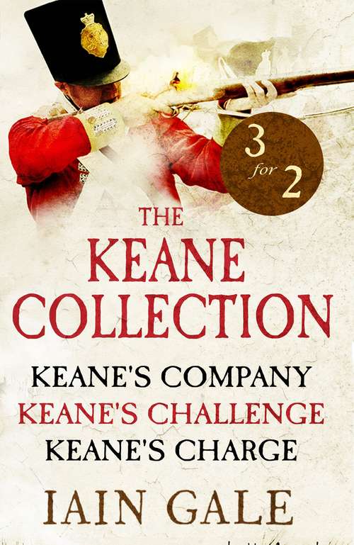 Book cover of The Keane Collection: Keane's Company, Challenge & Charge (Captain James Keane #5)