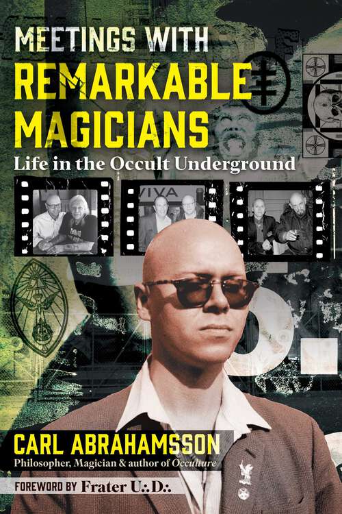 Book cover of Meetings with Remarkable Magicians: Life in the Occult Underground