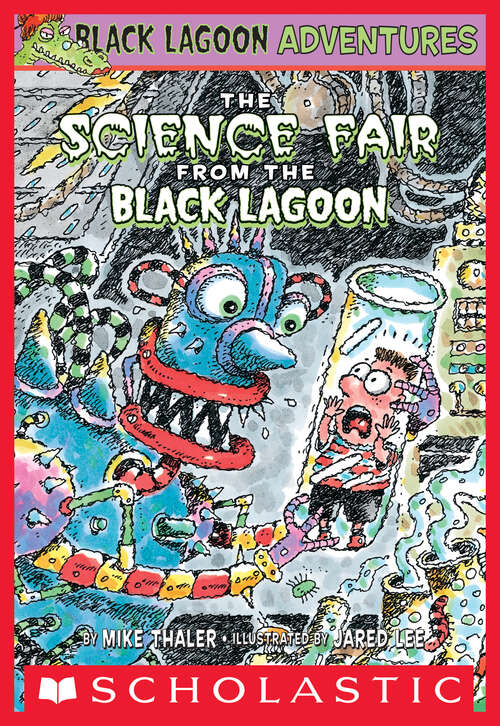 Book cover of The Science Fair from the Black Lagoon (Black Lagoon Adventures #4)