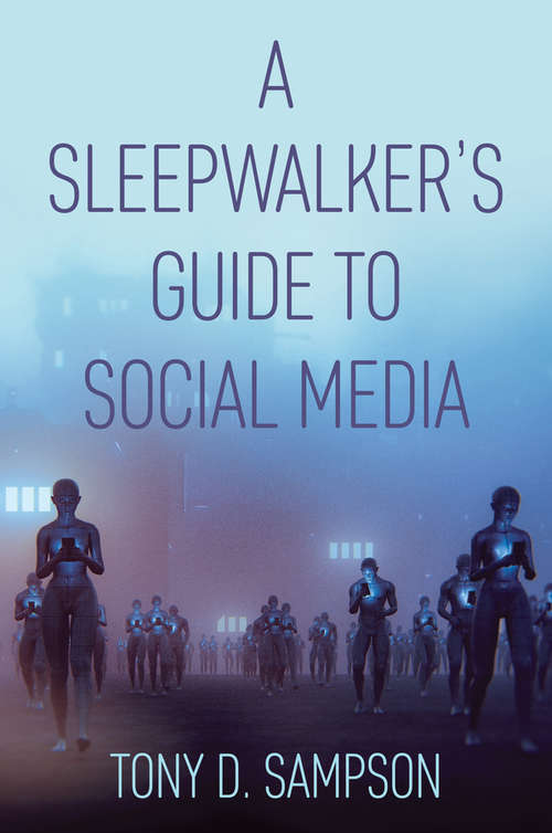 Book cover of A Sleepwalker's Guide to Social Media