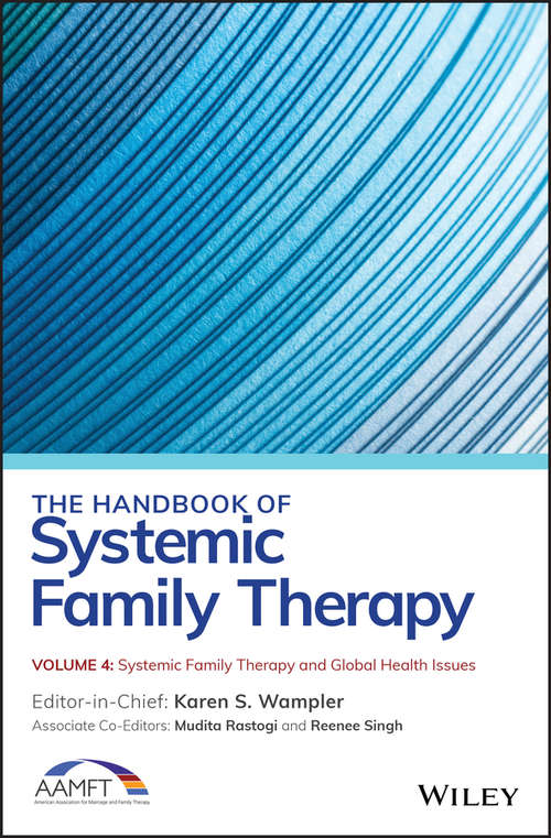 Book cover of The Handbook of Systemic Family Therapy, Systemic Family Therapy and Global Health Issues (Volume 4)