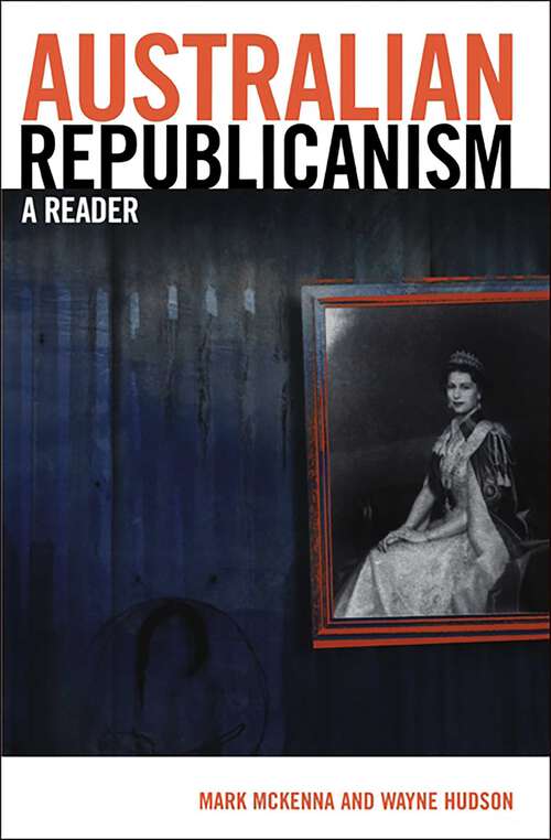 Book cover of Australian Republicanism: A Reader