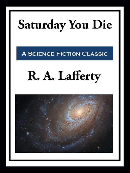 Book cover of Saturday You Die